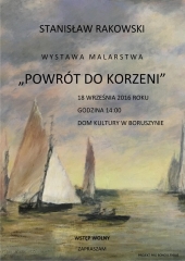 Wystawa POWRÓT DO KORZENI - Borusztn 2016